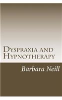 Dyspraxia and Hypnotherapy