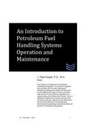 Introduction to Petroleum Fuel Handling Systems Operation and Maintenance