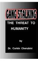 Gang Stalking