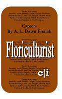 Careers: Floriculturist