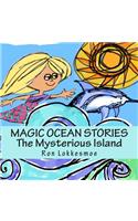 MAGIC OCEAN STORIES The Mysterious Island: (3 Magic Ocean Stories)
