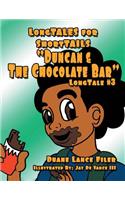 Duncan & the Chocolate Bar