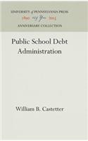 Public School Debt Administration