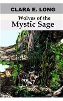 Wolves of the Mystic Sage