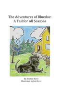 The Adventures of Bluedoe: A Tail for All Seasons(2 The Adventures of Bluedoe)