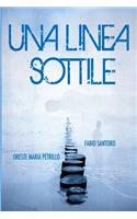 Una Linea Sottile