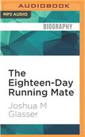 Eighteen-Day Running Mate