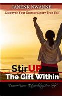 Stir Up the Gift Within