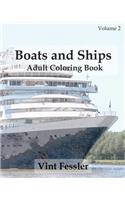 Boats & Ships: Adult Coloring Book, Volume 2