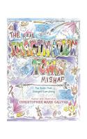 Real Imagination Town Mishap