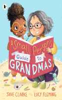 Small Person's Guide to Grandmas