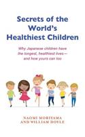 Secrets of the World's Healthiest Children