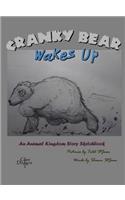 Cranky Bear Wakes Up