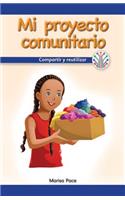 Mi Proyecto Comunitario: Compartir Y Reutilizar (My Community Project: Sharing and Reusing)