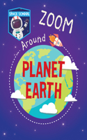 Zoom Around Planet Earth: (Space School)