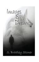 Images and Dreams: Black & White Edition(English)