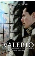 Valerio, Comunicazione Con Il Regno Dei Cieli: Scrittura Automatica