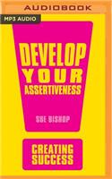 Develop Your Assertiveness