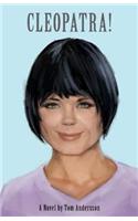 Cleopatra!