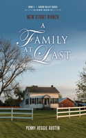 New Start Ranch: A Family at Last Volume 4