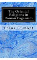 Oriental Religions in Roman Paganism