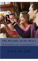 The Parable of the Diner: A lesson on community