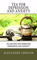 Tea for Depression and Anxiety