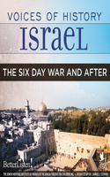Voices of History Israel: The Six Day War and After