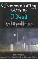 Communicating with the Dead