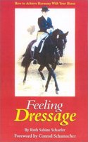 Feeling Dressage