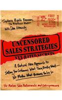 Uncensored Sales Strategies