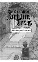 Chronicles of Nightfire, Texas, Volume I