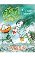 Frightfully Friendly Ghosties: Ghostly Holler-Day