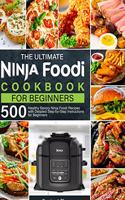Ultimate Ninja Foodi Cookbook for Beginners