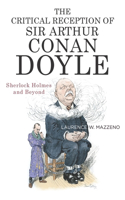 Critical Reception of Sir Arthur Conan Doyle