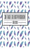 30 Tage Selbstversuche für 2020