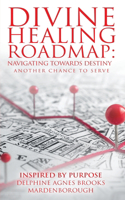 Divine Healing Roadmap