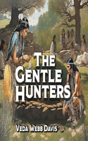 Gentle Hunters