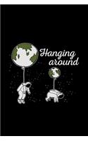 Hanging around