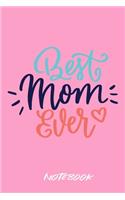 Notebook Best Mom Ever