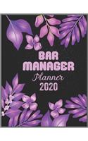 BAR MANAGER Planner 2020: Daily Weekly Planner with Monthly quick-view/over view with 2020 calendar