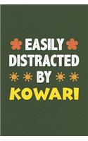Easily Distracted By Kowari