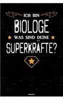 Ich bin Biologe was sind deine Superkräfte? Notizbuch
