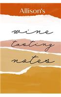 Allison's wine tasting notes
