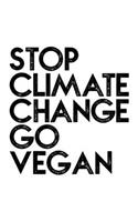 Stop Climate Change Go Vegan