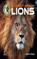 All about African Lions