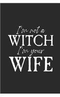 I'm Not A Witch I'm Your Wife