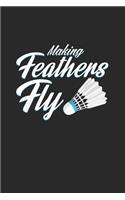 Making feathers fly