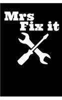 Mrs Fix It: Handy woman Plumber Electrician Builder Decorator Homework Book Notepad Notebook Composition and Journal Gratitude Dot Diary