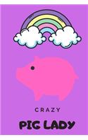 Crazy Pig Lady: Pig Gift Journal